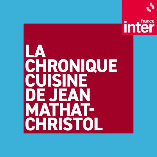 Artwork for La chronique cuisine de Jean Mathat-Christol