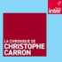 La chronique de Christophe Carron