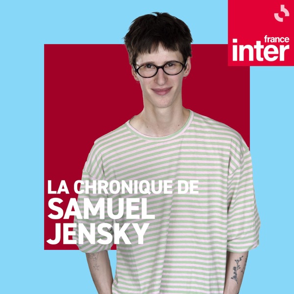 Artwork for La chronique de Samuel Jensky
