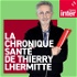 La chronique santé de Thierry Lhermitte