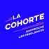 La Cohorte, le podcast qui rapproche les freelances