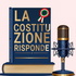 La Costituzione Risponde