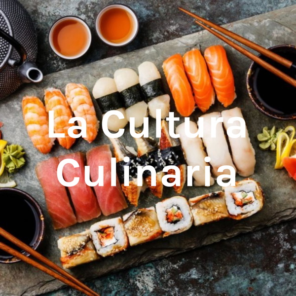Artwork for La Cultura Culinaria