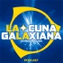 La Cuna Galaxiana Podcast