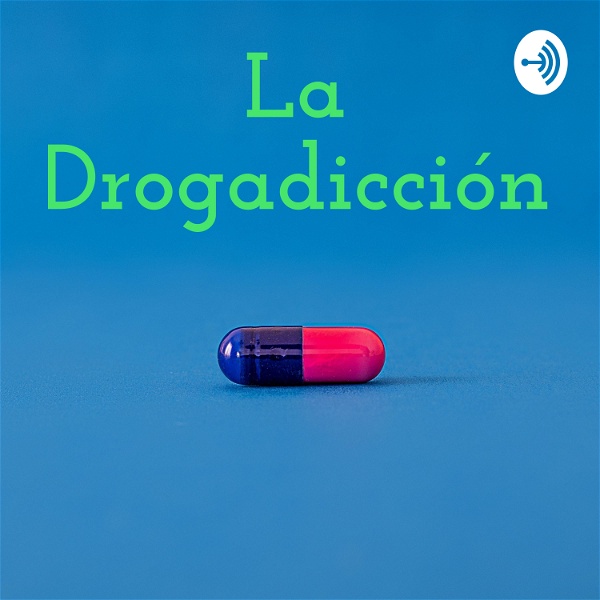 Artwork for La Drogadicción
