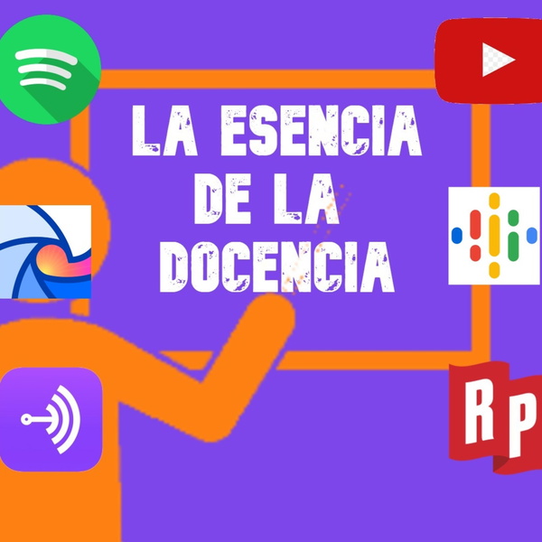 Artwork for LA ESENCIA DE LA DOCENCIA