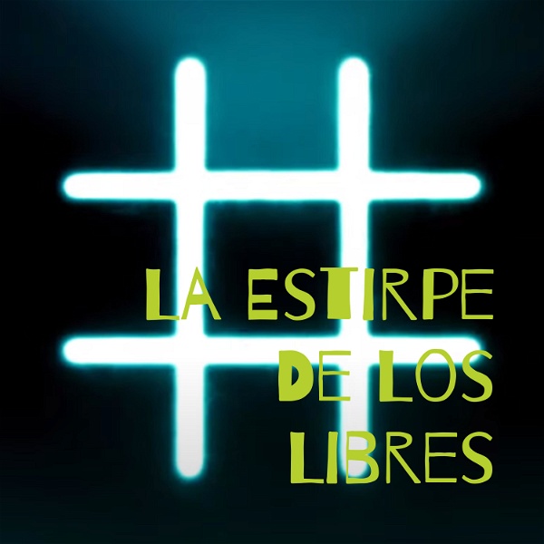 Artwork for La Estirpe De Los Libres