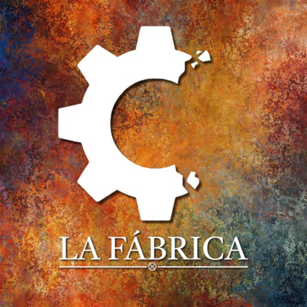 Artwork for La Fábrica Podcast