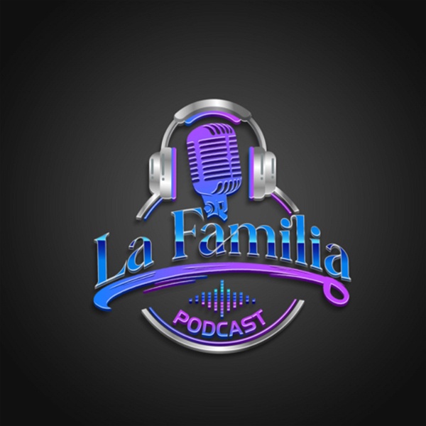 Artwork for La Familia Podcast