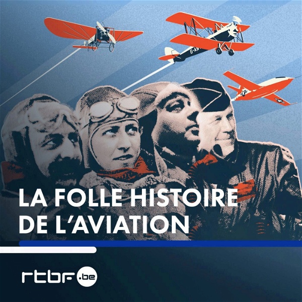 Artwork for La folle Histoire de l'Aviation