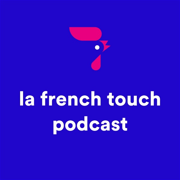 Artwork for La French Touch Podcast