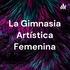 La Gimnasia Artística Femenina