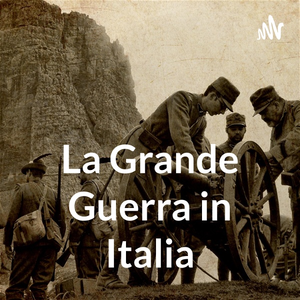 Artwork for La Grande Guerra in Italia