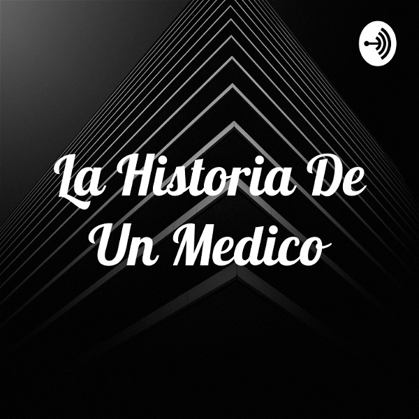 Artwork for La Historia De Un Medico