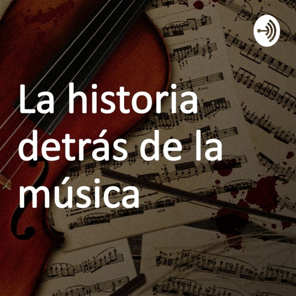 Artwork for La Historia Detrás De la Música