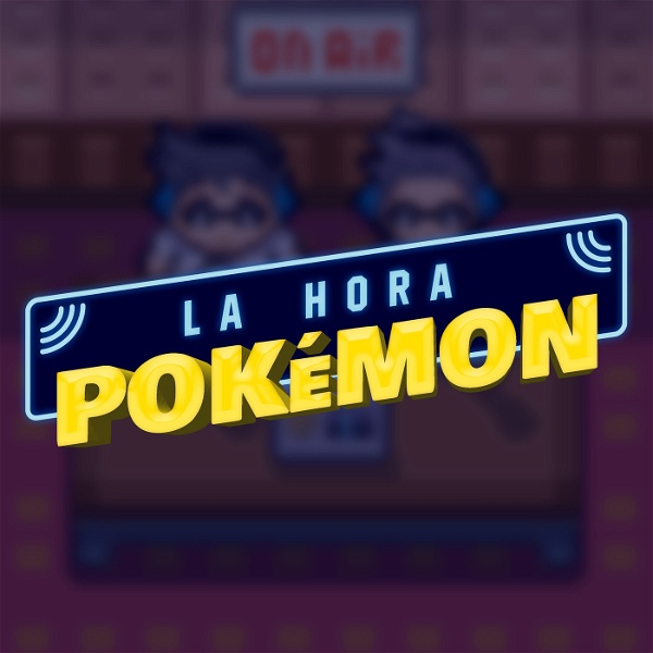 Artwork for La Hora Pokémon