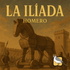 La Ilíada (Homero)