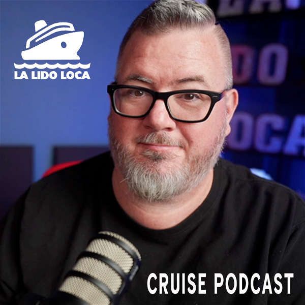 Artwork for La Lido Loca Cruise Podcast