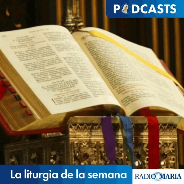 Artwork for La liturgia de la semana