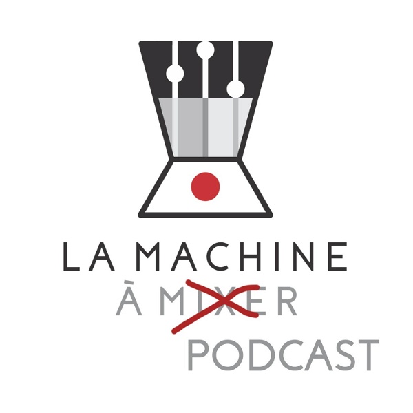 Artwork for La Machine à Mixer