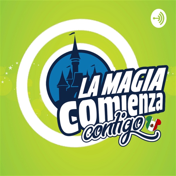 Artwork for La Magia Comienza con Podcast