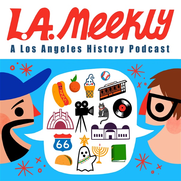 Artwork for L.A. Meekly: A Los Angeles History Podcast