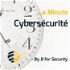 La Minute Cybersécurité