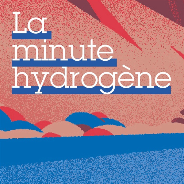Artwork for La minute hydrogène