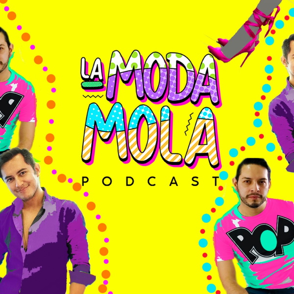 Artwork for La Moda Mola Podcast