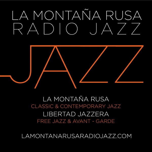 Artwork for La Montaña Rusa Radio Jazz