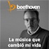 La música que cambió mi vida - Beethoven FM