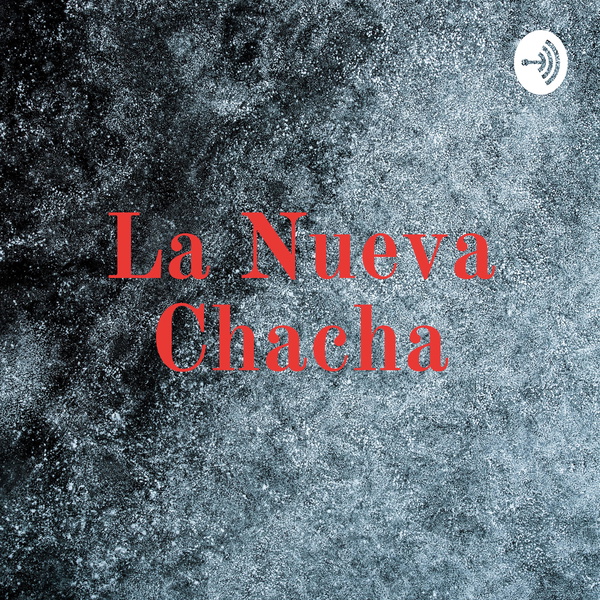 Artwork for La Nueva Chacha
