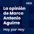 La opinión de Marco Antonio Aguirre