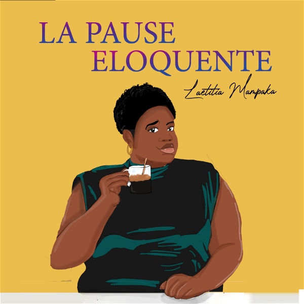 Artwork for La pause éloquente de Laetitia Mampaka