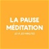 La pause Méditation : Des méditations courtes et adaptées à chaque instant de la journée 🧘‍♀️