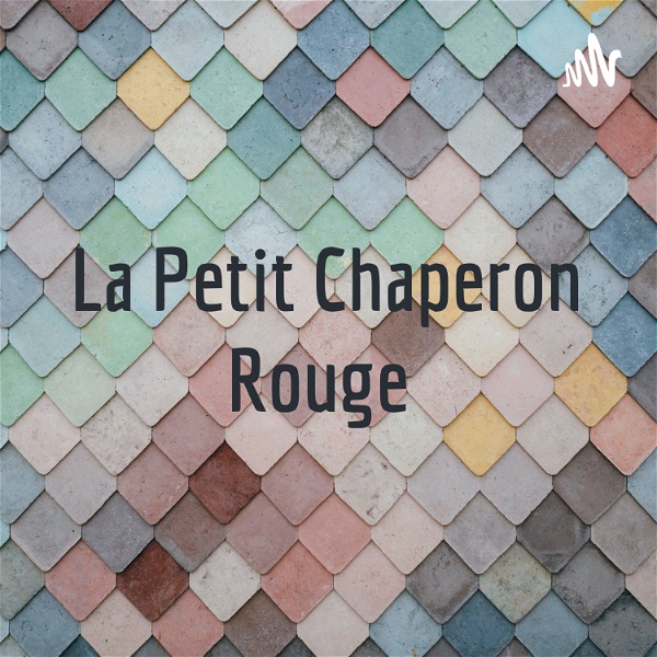 Artwork for La Petit Chaperon Rouge