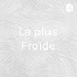 La plus Froide