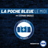 La Poche Bleue Le Midi