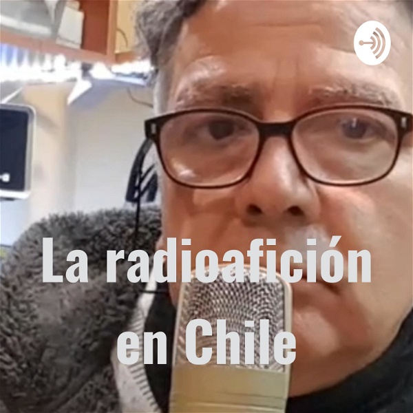 Artwork for La radioafición en Chile