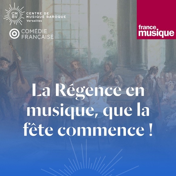 Artwork for La Régence en musique, que la fête commence !