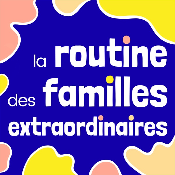 Artwork for La Routine des Familles Extraordinaires