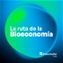 La Ruta de la Bioeconomía