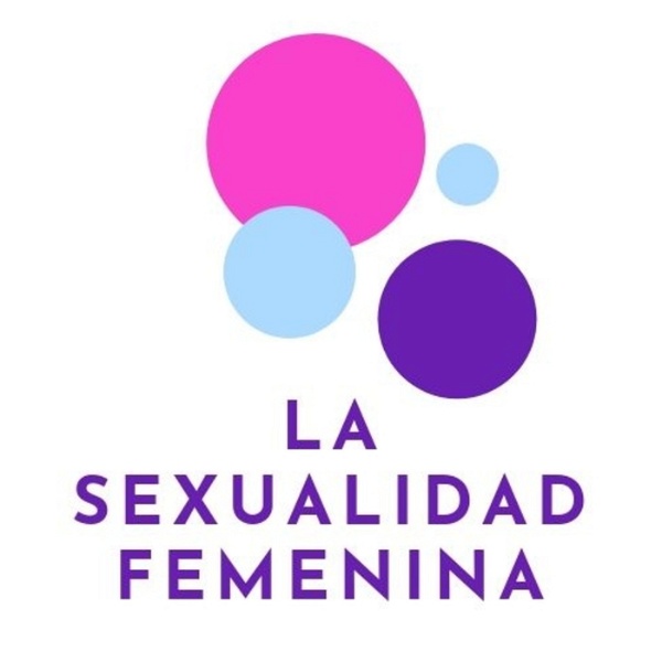Artwork for La sexualidad femenina radio.