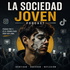 La Sociedad Joven