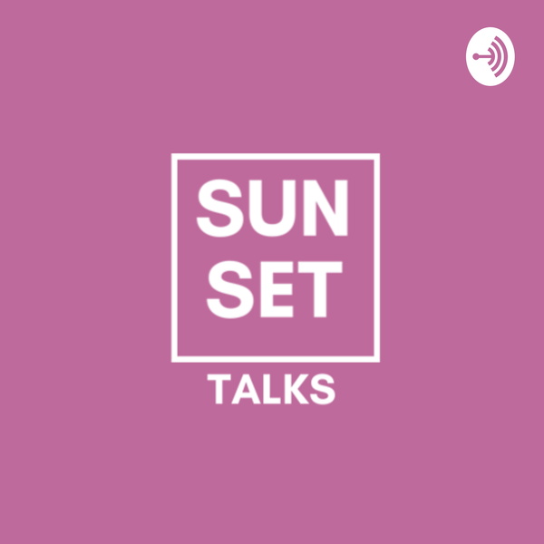 Artwork for SUNSET TALKS