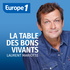 La table des bons vivants - Laurent Mariotte