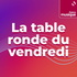 La Table ronde du vendredi