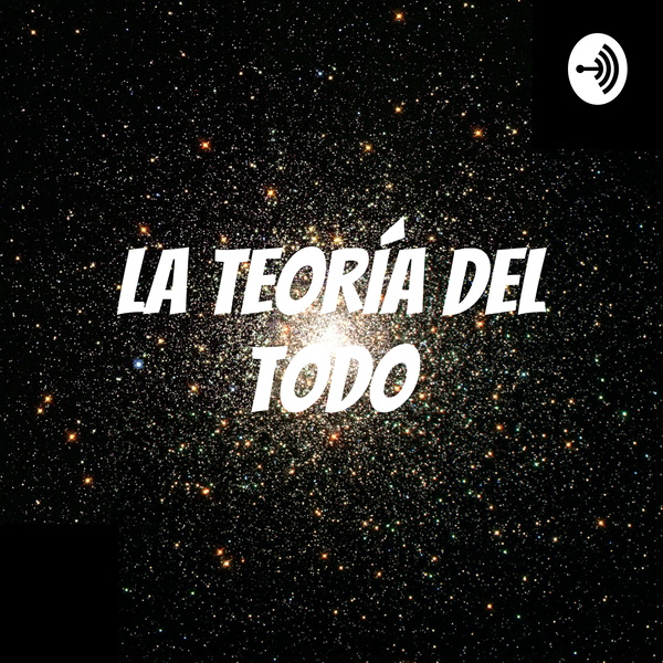 Artwork for LA TEORÍA DEL TODO