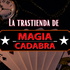 La Trastienda de Magia Cadabra