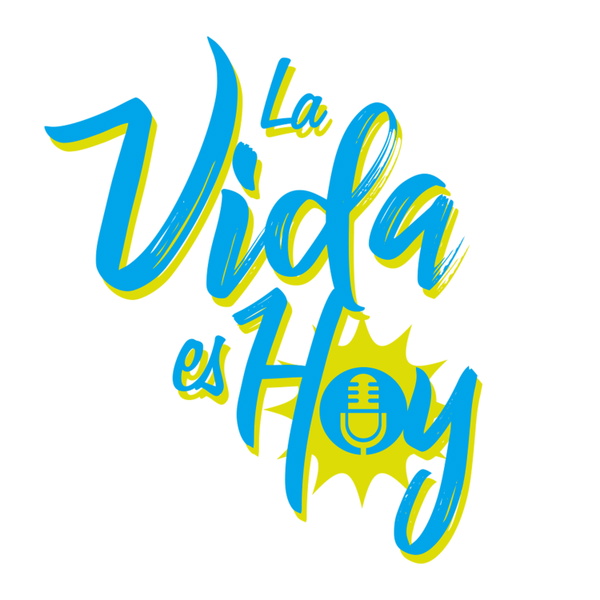 Artwork for La Vida es Hoy